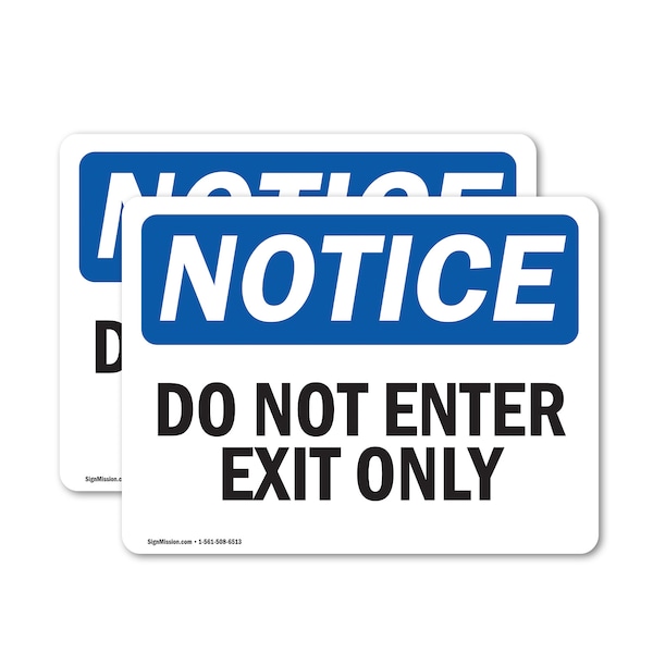 Signmission Do Not Enter Exit Only OSHA Notice Sign, Vinyl Decal, 10in W x 7in L, 2PK OS-2PACK-NS-D-710-L-11184 - main